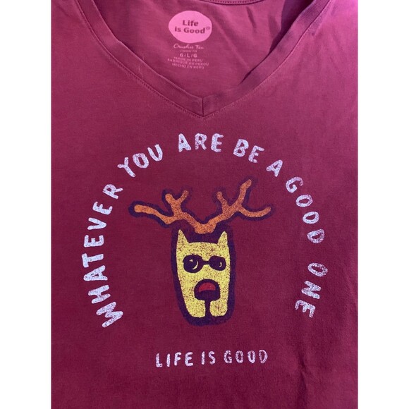 Life is Good Whatever You Are Be a Good One Vneck TShirt - Picture 3 of 9